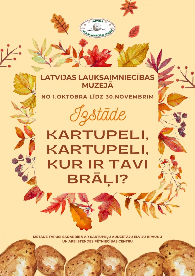 Izstāde par kartupeļiem. Afiša, smilšu krāsā, ar krāsainām rudens lapām un  kartupeļiem apakšā