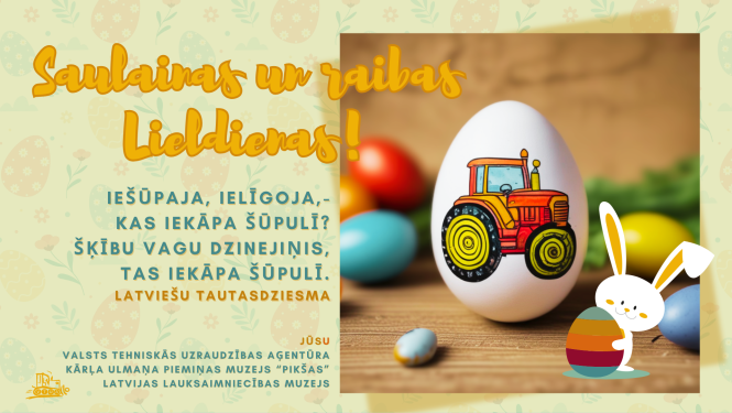 Apsveikums Lieldienās uz dzeltenos toņos fona. Attēlā dažādas krāsas olas, uz lielākās, baltās uzzīmēts krāsains traktors. Priekšā balts zaķis tur ķepās krāsotu olu.