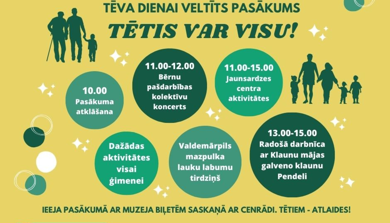 Afiša - Tēva dienai veltīts pasākums. Dažādas tonalitātes zaļās krāsas apļos apraksts par pasākumu
